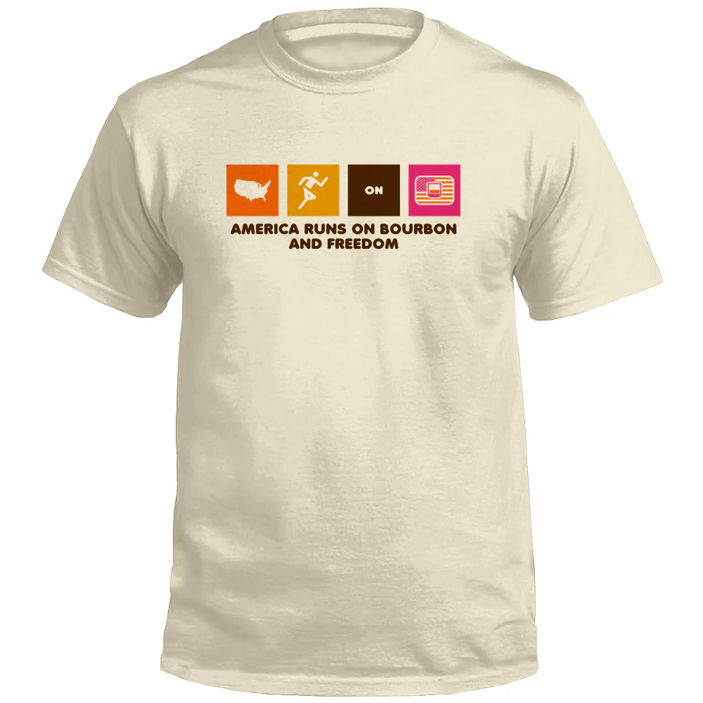 America Runs on Bourbon and Freedom (Front) - Image 2