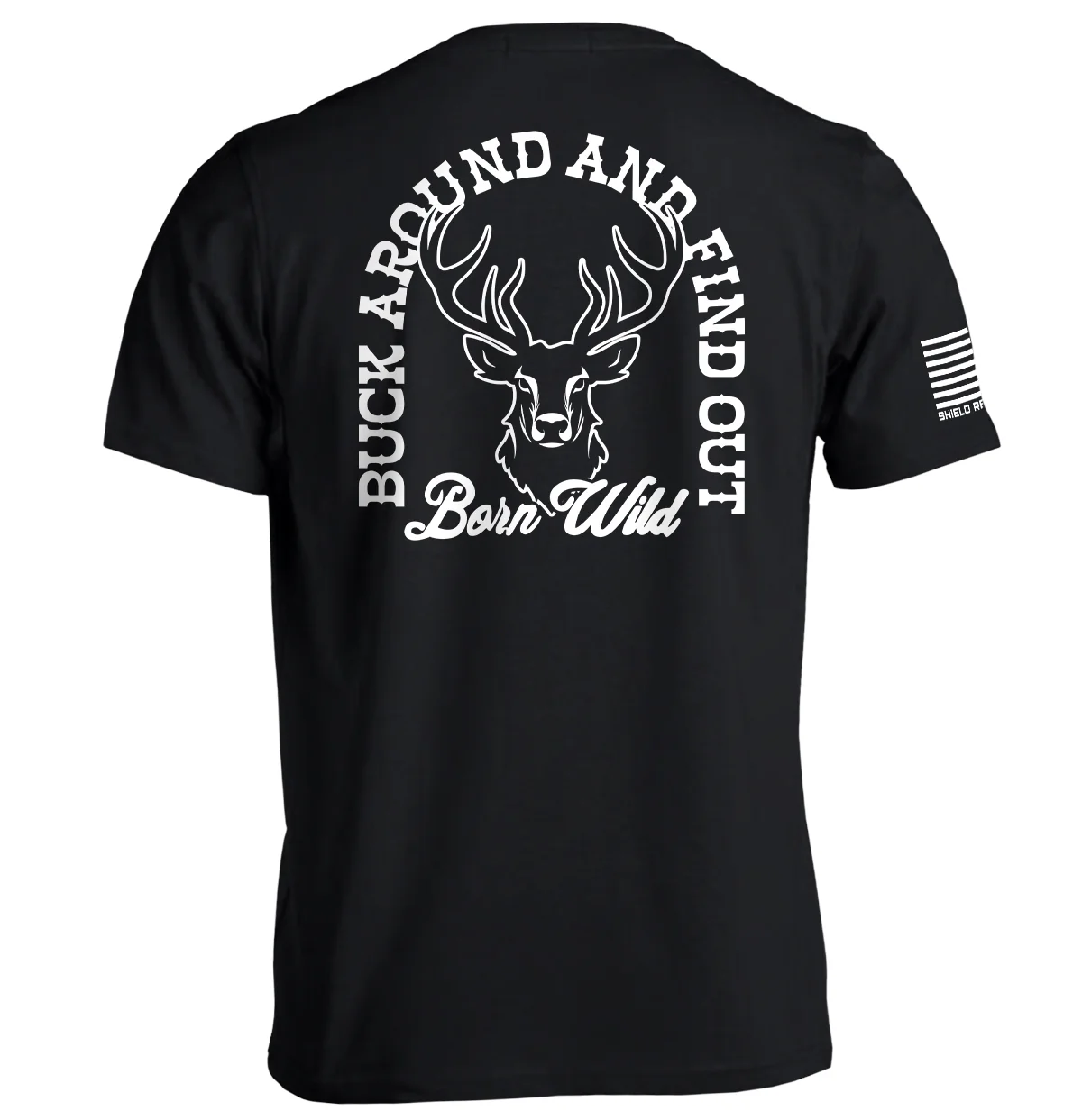 Buck Around And Find Out