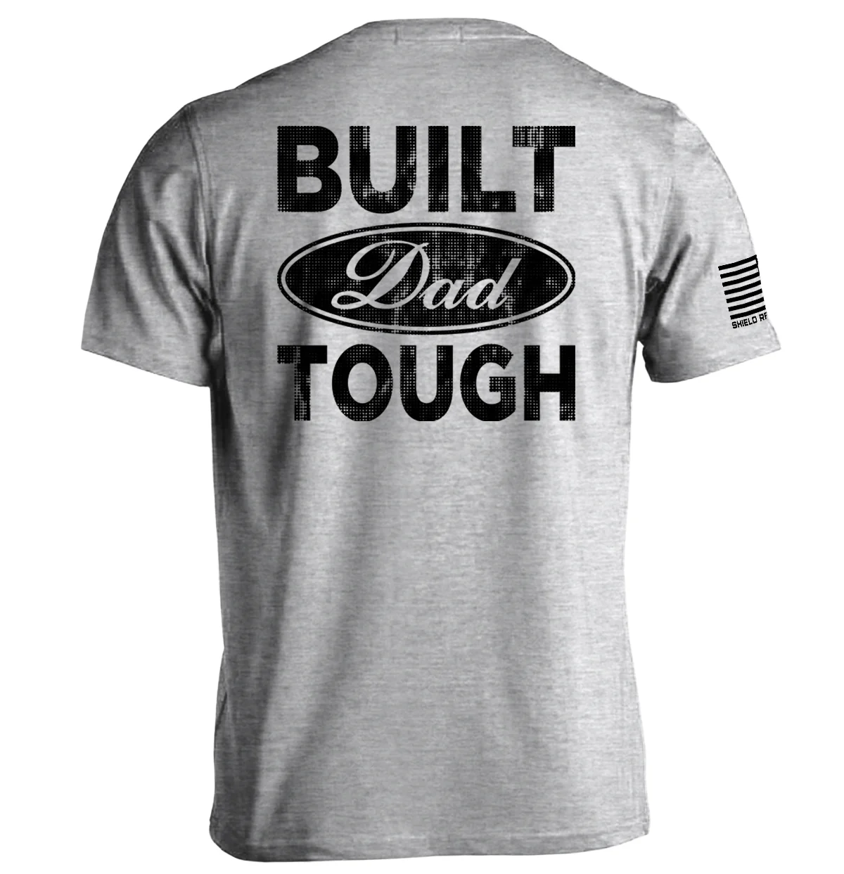 Built Dad Tough - Image 7