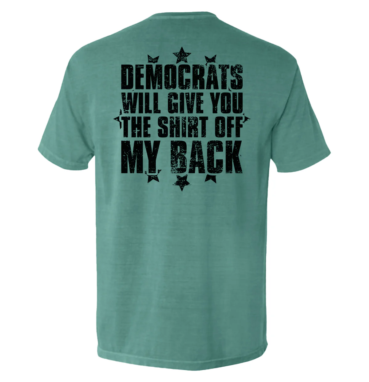 Democrats Will Give You The Shirt Off My Back - Image 5