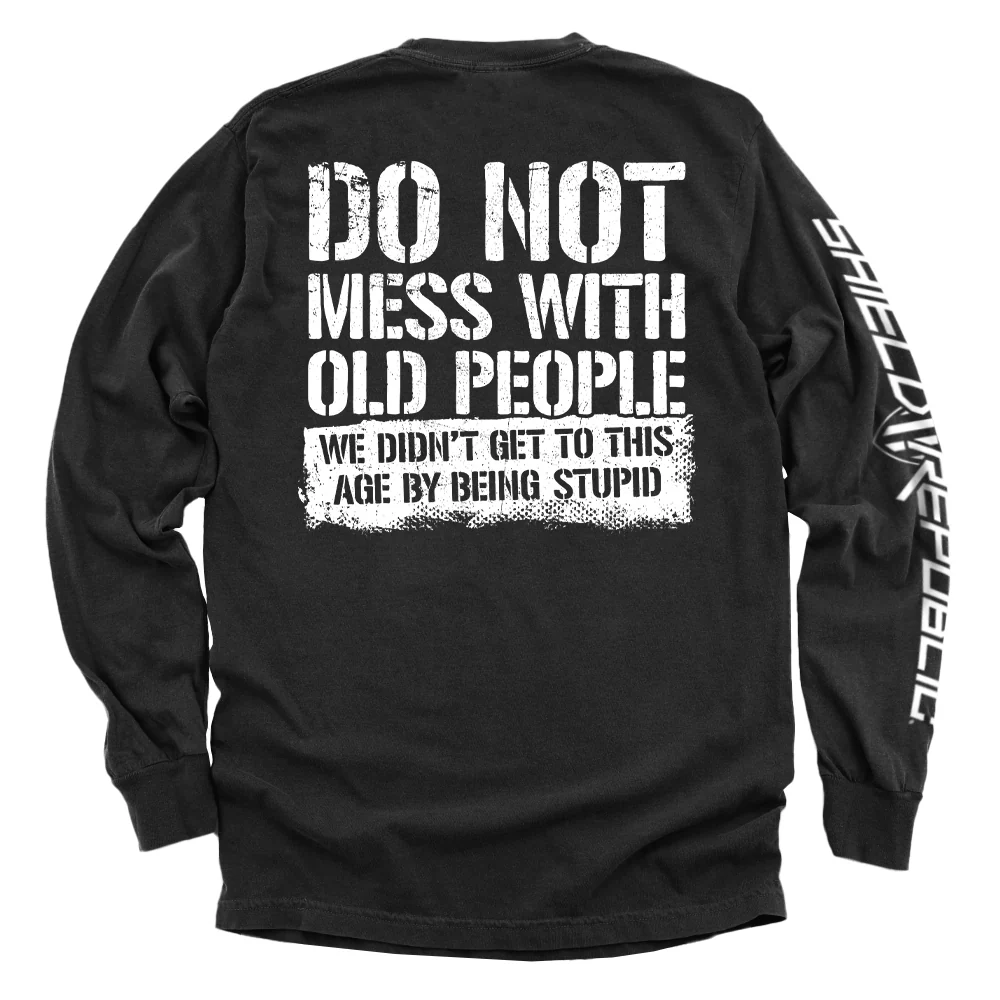 Do Not Mess With Old People - Image 3
