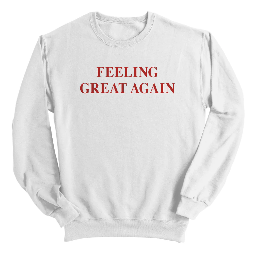 Feeling Great Again (Front) - Image 12