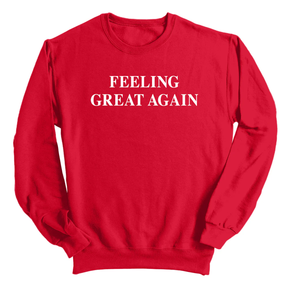 Feeling Great Again (Front) - Image 6