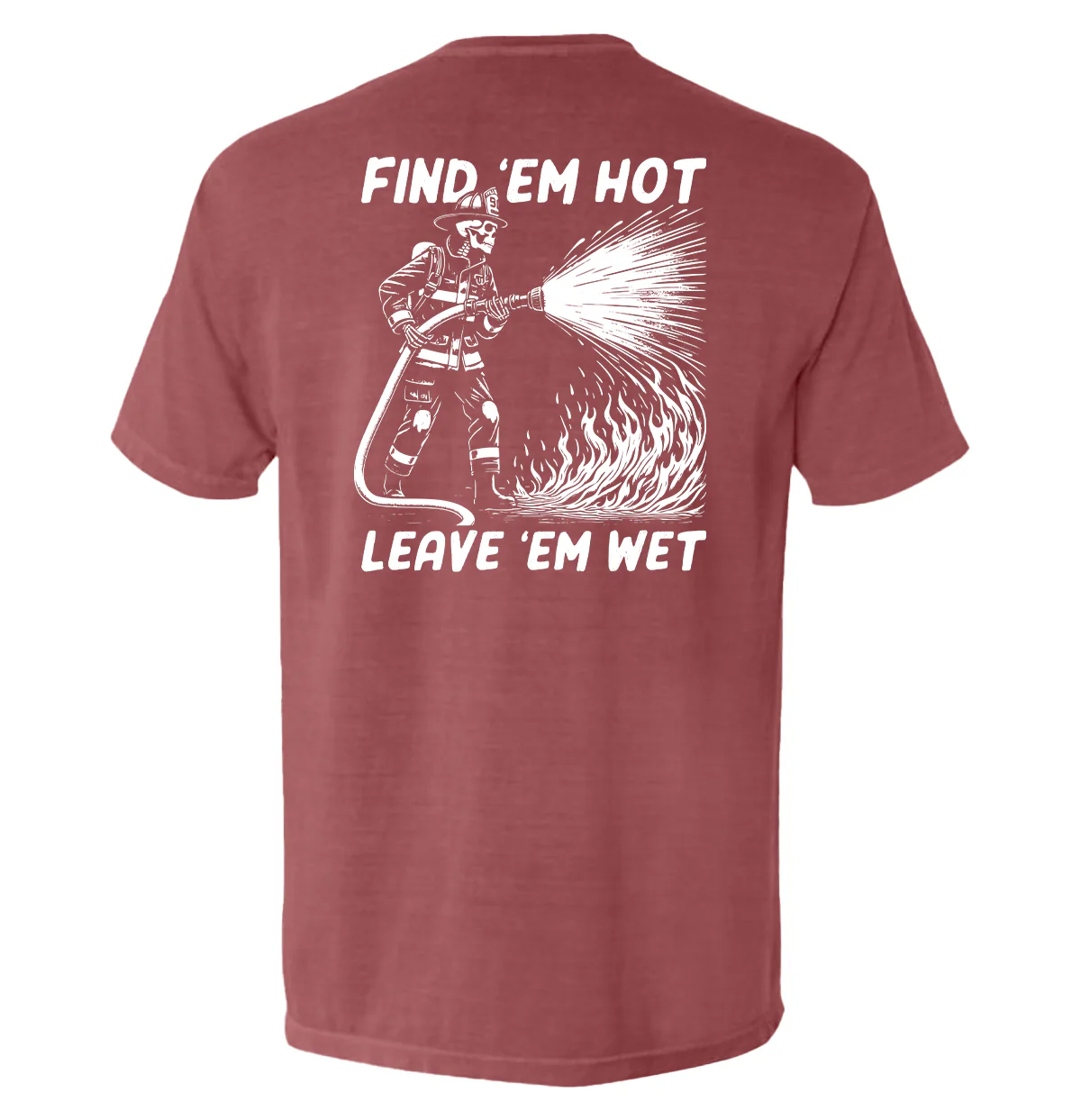 Find 'em Hot Leave 'em Wet - Image 4