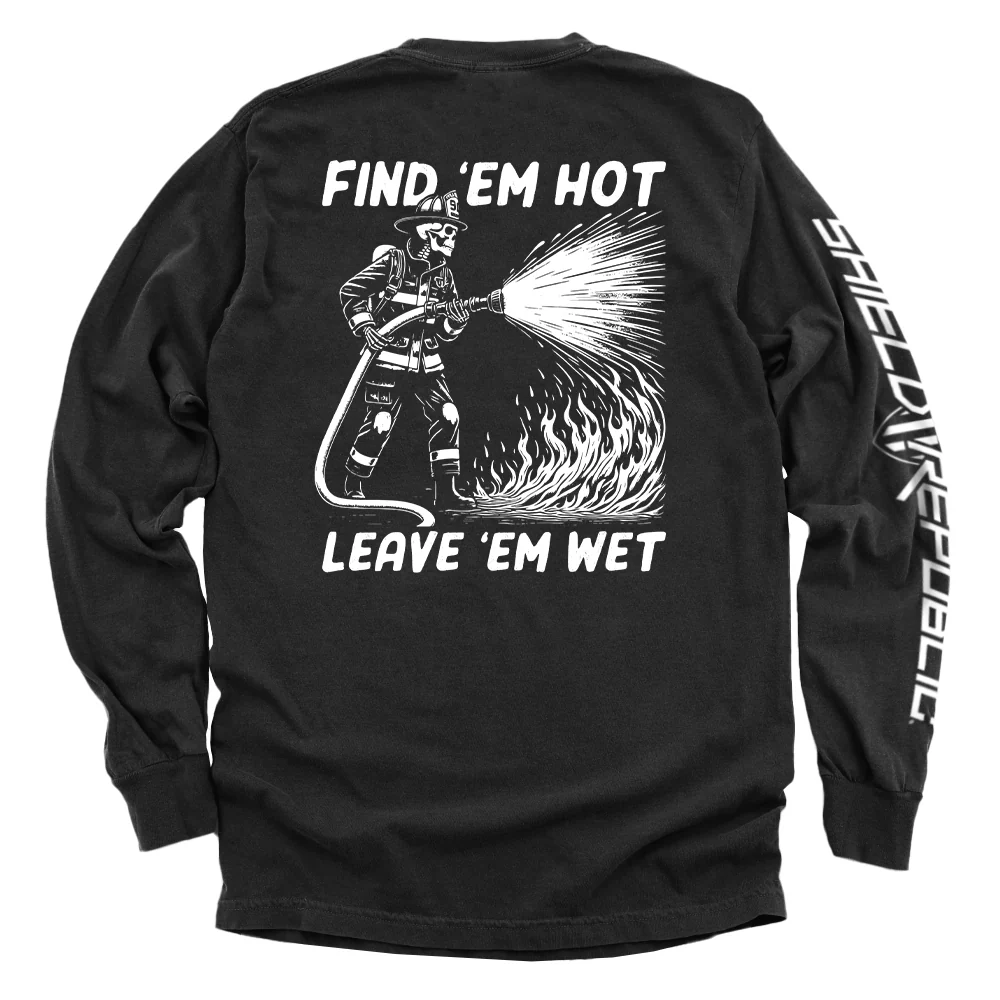 Find 'em Hot Leave 'em Wet - Image 5