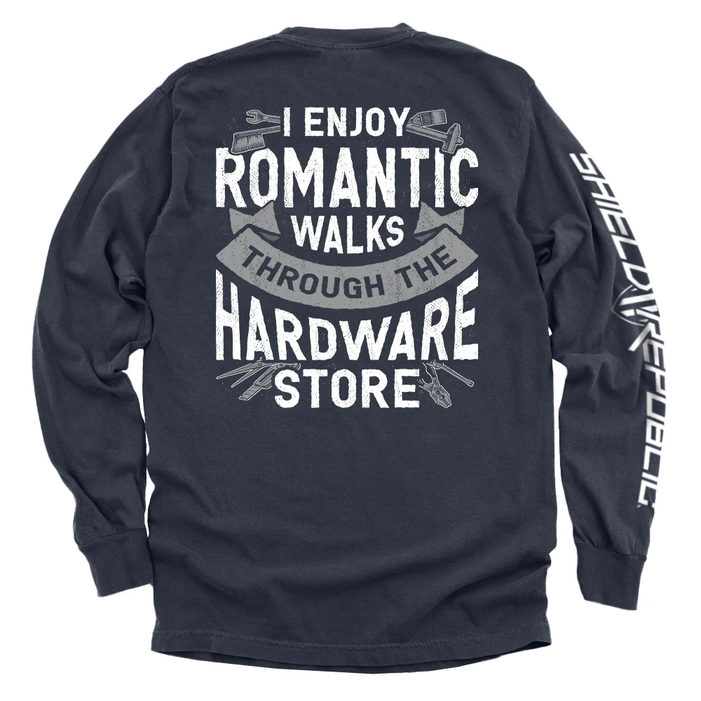 I Enjoy Romantic Walks through the Hardware Store - Image 4