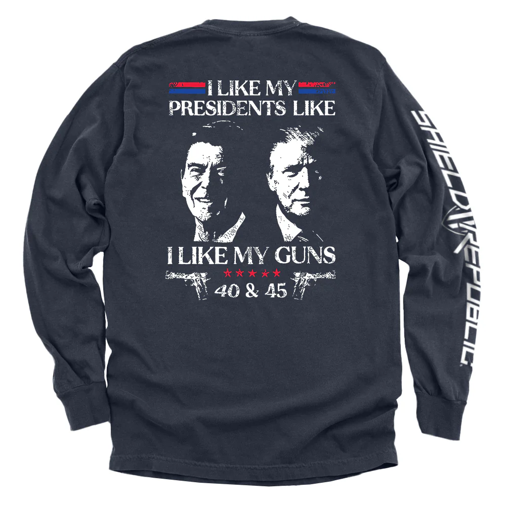I Like My Presidents Like I Like My Guns 40 and 45 - Image 5