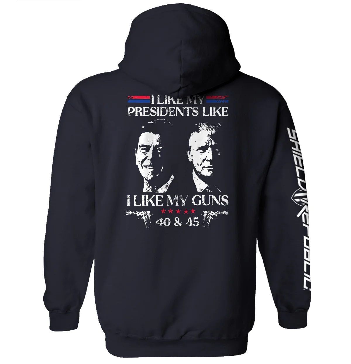 I Like My Presidents Like I Like My Guns 40 and 45 - Image 7