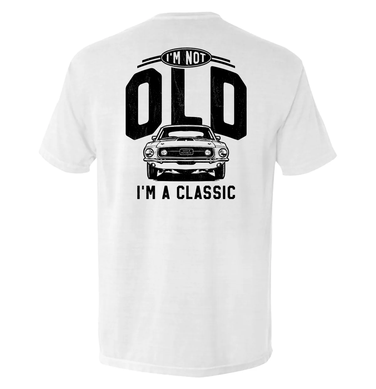 I'm Not Old I'm a Classic (69 Mustang) - Image 8