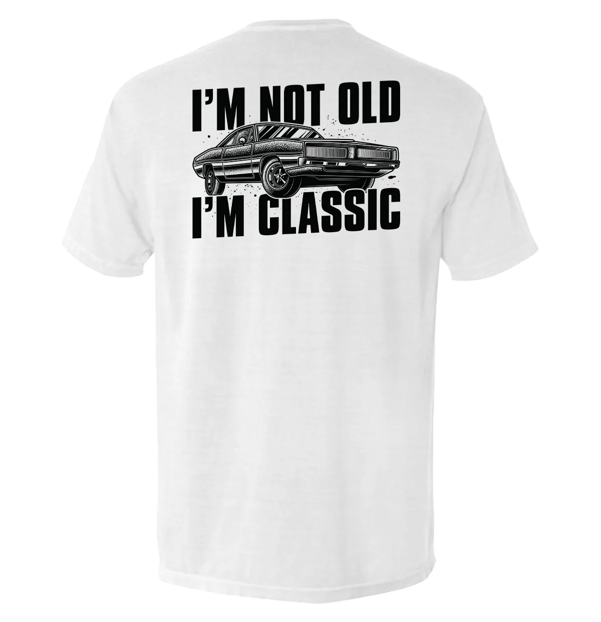 I'm Not Old I'm Classic - Image 5