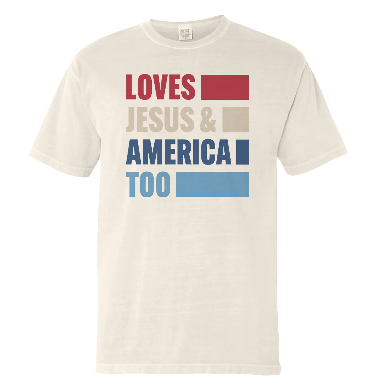 Loves Jesus & America Too Bold (Front) - Image 6