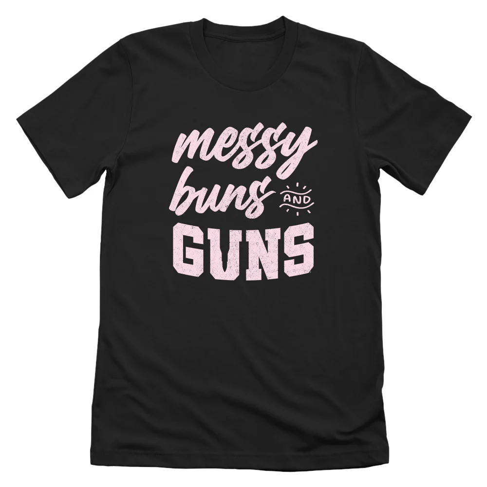 Messy Buns and Guns - Image 3