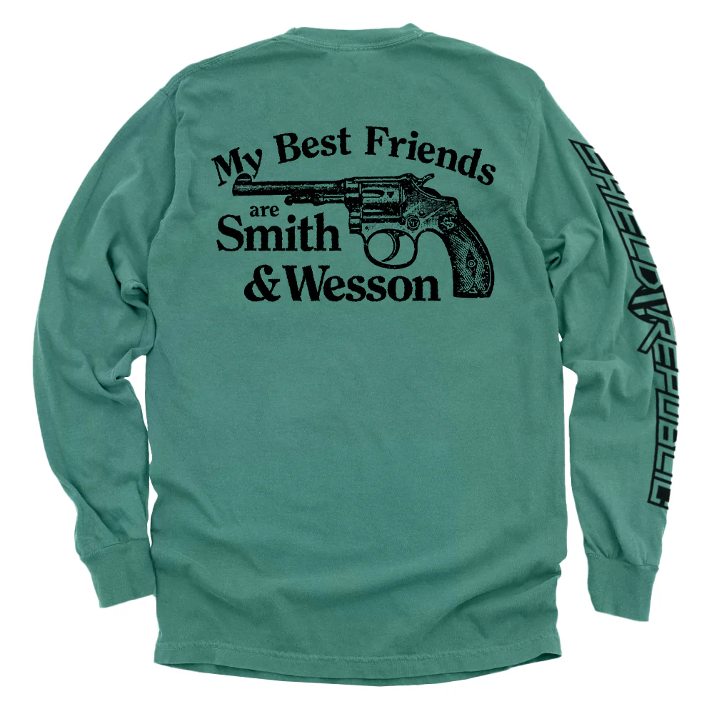 My Best Friends are Smith and Wesson - Image 6