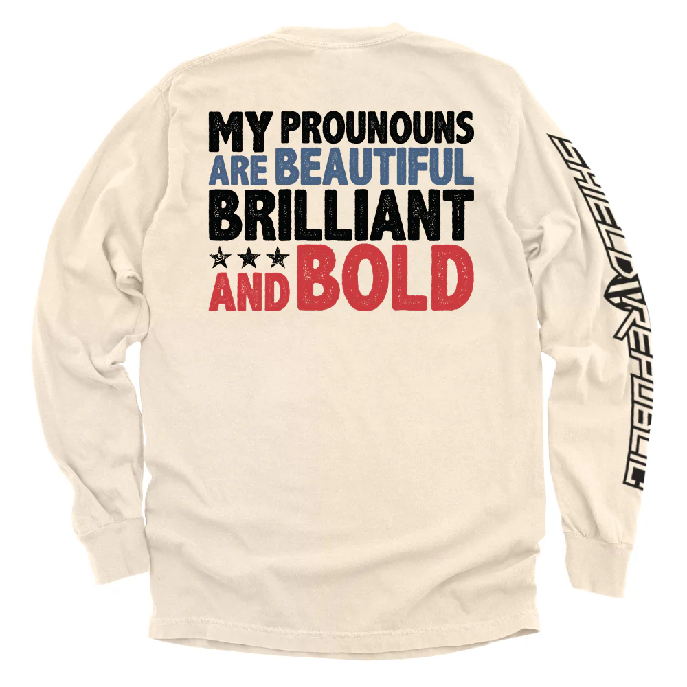 My Pronouns Are Beautiful Brilliant And Bold - Image 6