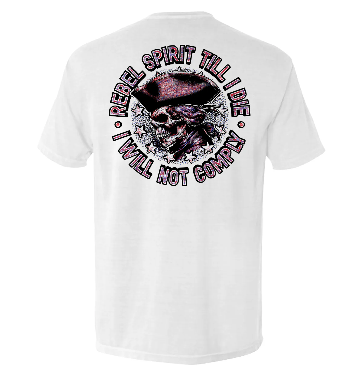 Rebel Spirit Till I Die I Will Not Comply - Image 3