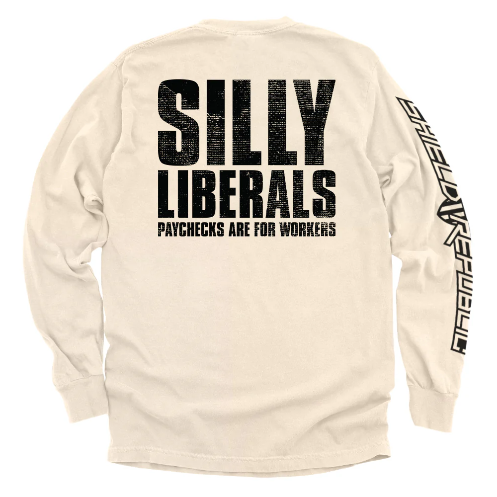 Silly Liberals Paychecks Are For Workers - Image 5