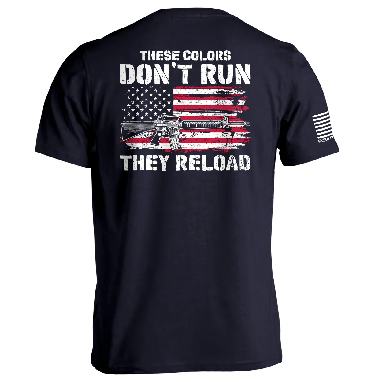 These Colors Don't Run They Reload - Image 3