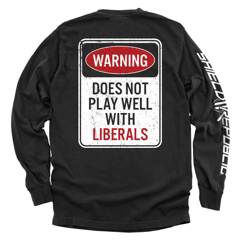 Warning Does Not Play Well With Liberals - Image 2