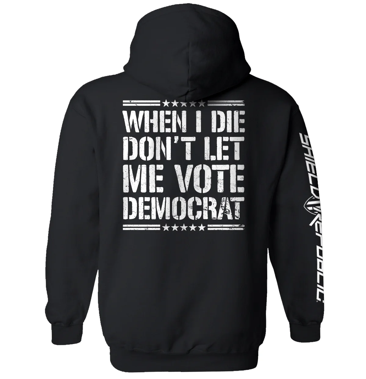 When I Die Don't Let Me Vote Democrat - Image 7
